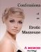 [Confessions of an Erotic Masseuse 01] • Confessions of an Erotic Masseuse · A Memoir